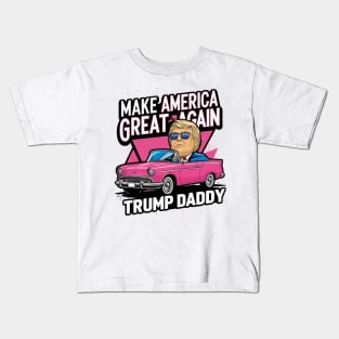 Funny Trump Take America Back Daddy's Home Trump Pink 2024 Kids T-Shirt